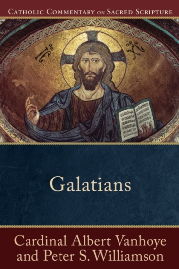 Galatians - Cardinal Albert Vanhoye - Peter S. Williamson - Peter Williamson - Mary Healy