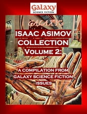 Galaxy s Isaac Asimov Collection Volume 2