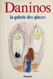 La Galerie des glaces ou les Caractères de notre temps