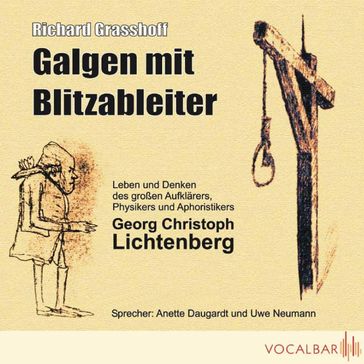 Galgen mit Blitzableiter - Richard Grasshoff