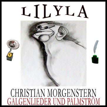 Galgenlieder und Palmström - Christian Morgenstern