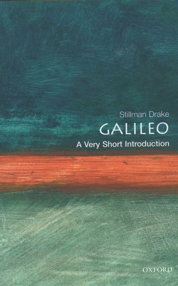 Galileo: A Very Short Introduction - Stillman Drake