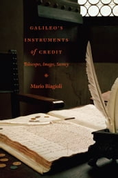 Galileo s Instruments of Credit