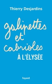 Galipettes et cabrioles à l Elysée