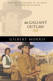 Gallant Outlaw, The (House of Winslow Book #15)