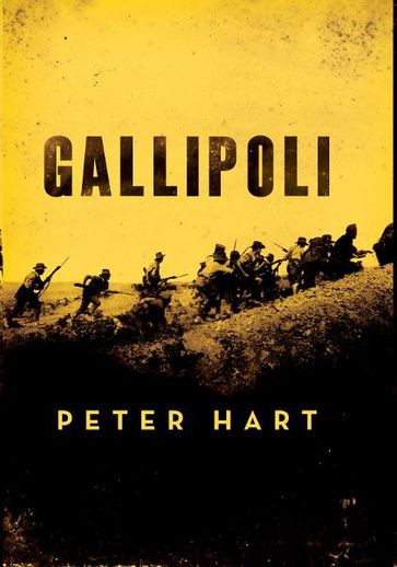 Gallipoli - Peter Hart