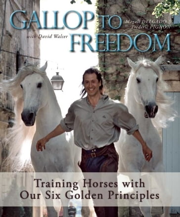 Gallop to Freedom - Frederic Pignon - Magali Delgado