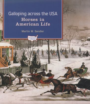 Galloping Across the U.S.A. - Martin W. Sandler