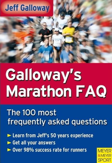 Galloway's Marathon FAQ - Jeff Galloway