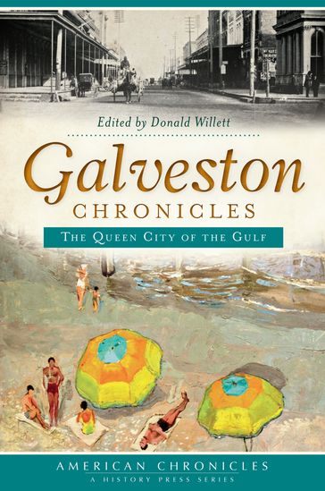 Galveston Chronicles - Arnold Krammer - Bill O