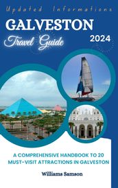 Galveston Travel Guide 2024