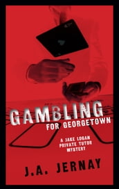 Gambling For Georgetown