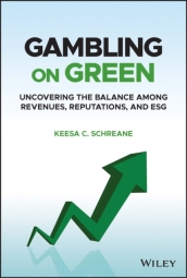 Gambling on Green - Uncovering the Balance among Revenues, Reputations, and ESG (Environmental, Social, and Governance)