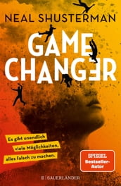 Game Changer  Es gibt unendlich viele Möglichkeiten, alles falsch zu machen