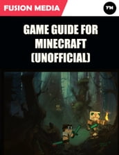 Game Guide for Minecraft (Unofficial)