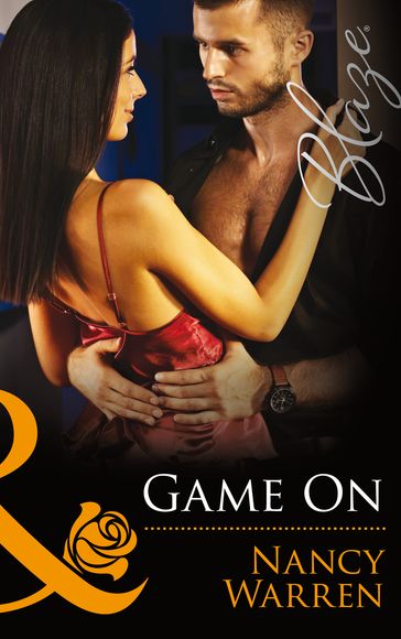 Game On (Mills & Boon Blaze) (Last Bachelor Standing, Book 1) - Nancy Warren