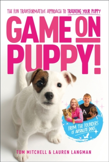 Game On, Puppy! - Tom Mitchell - Lauren Langman