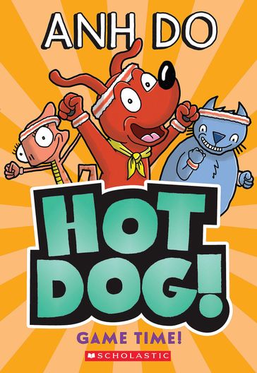 Game Time! (Hotdog #4) - Anh Do
