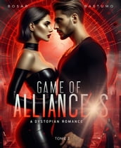 Game of Alliances. Tome 3