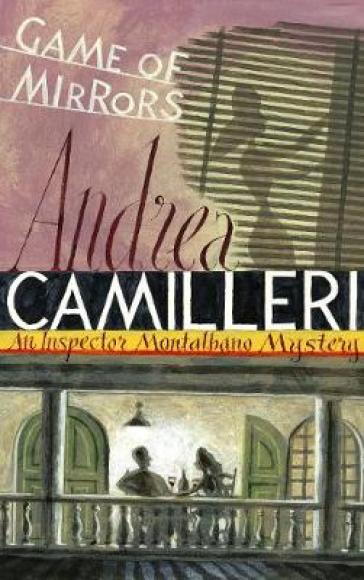 Game of Mirrors - Andrea Camilleri