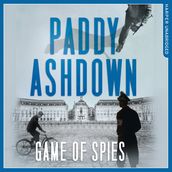 Game of Spies: The Secret Agent, the Traitor and the Nazi, Bordeaux 1942-1944