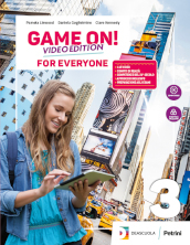 Game on! Student s book for everyone. BES. Per la Scuola media. Con e-book. Con espansione online. Vol. 3