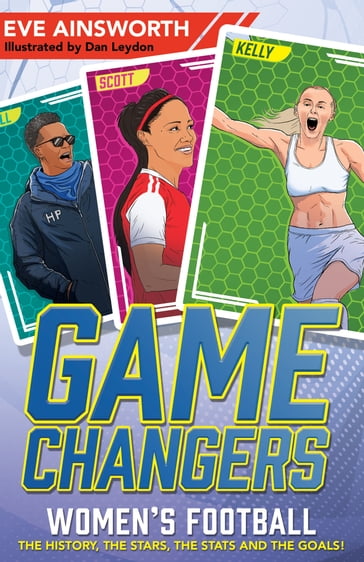 Gamechangers: The Story of Women's Football - Eve Ainsworth