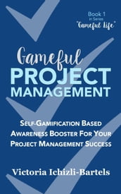 Gameful Project Management