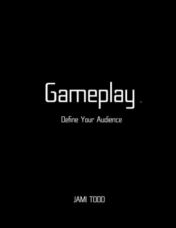 Gameplay - Jami Todd
