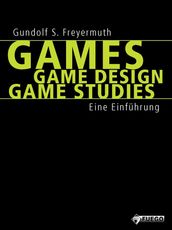 Games   Game Design   Game Studies