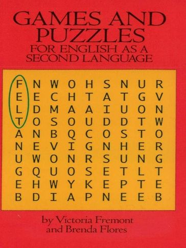 Games and Puzzles for English as a Second Language - Brenda Flores - Victoria Fremont