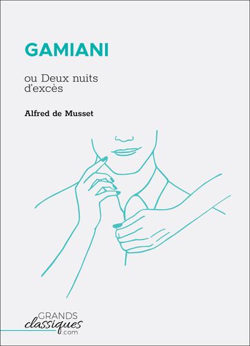 Gamiani - Alfred De Musset