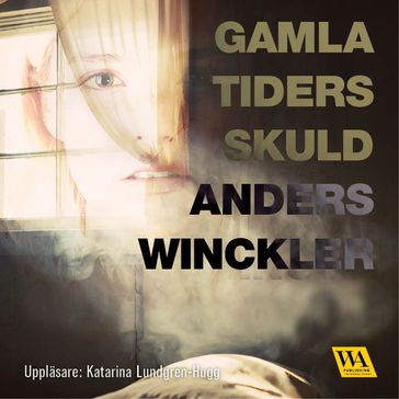 Gamla tiders skuld - Anders Winckler