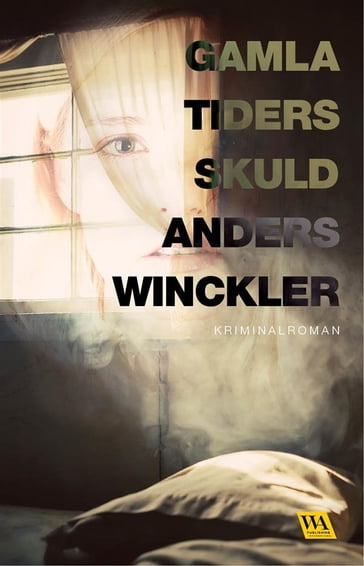 Gamla tiders skuld - Anders Winckler