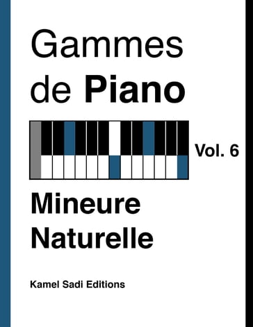 Gammes de Piano Vol. 6 - Kamel Sadi