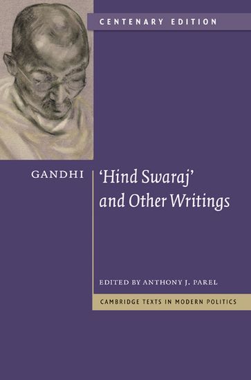 Gandhi: 'Hind Swaraj' and Other Writings - Mohandas Gandhi