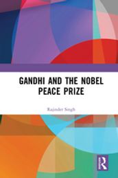 Gandhi and the Nobel Peace Prize