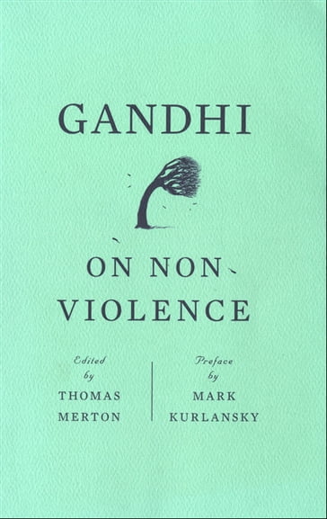 Gandhi on Non-Violence - Mahatma Gandhi