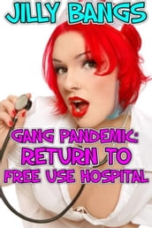 Gang Pandemic: Return To Free Use Hospital