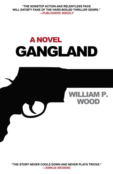 Gangland - William P. Wood