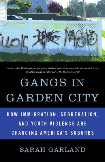 Gangs in Garden City - Sarah Garland