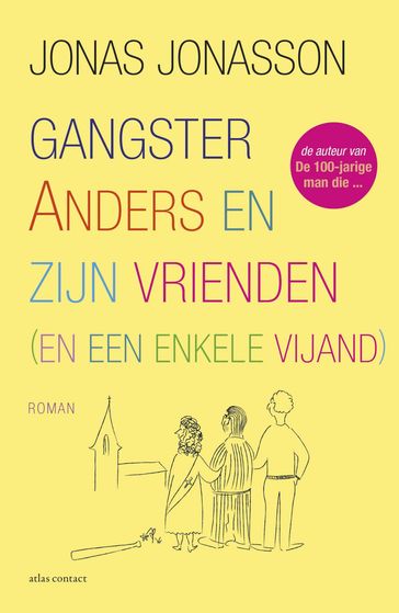 Gangster Anders en zijn vrienden - Jonas Jonasson