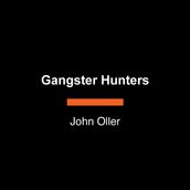 Gangster Hunters