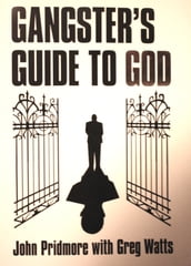 Gangster s Guide to God