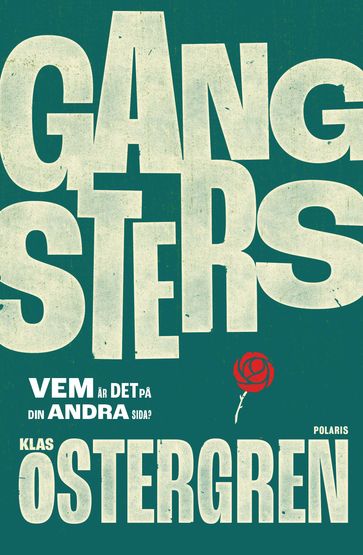 Gangsters - Klas Östergren - Miroslav Sokcic