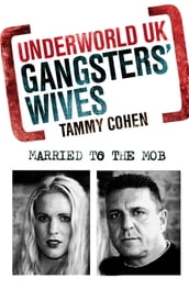 Gangsters  Wives