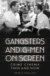 Gangsters and G-Men on Screen