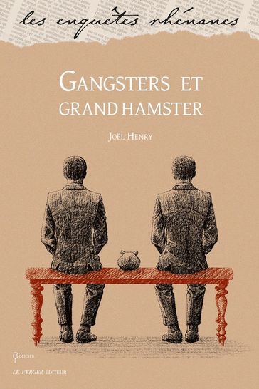 Gangsters et grand hamster - Joel Henry