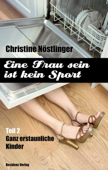 Ganz erstaunliche Kinder - Christine Nostlinger
