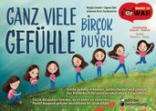 Ganz viele Gefühle - Starke Gefühle erkennen, unterscheiden und steuern: Das Kinderbuch für positive emotionale Entwicklung   Bircok Duygu - Güclü duygulari tanima, ayirt etme ve yönetme: Pozitif duygusal gelisimi destekleyen bir cocuk kitabi